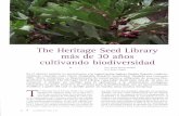 The Heritage Seed Library 30 biodiversidad · promovieran estas normativas hasta el día de hoy, se esti-ma que aproximadamente el 70% de las variedades de frutas y hortalizas europeas