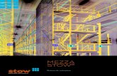 MEZZA STOW · sistema de suelos mezza-stow® permiten una gran variedad de longitudes de vanos, con cargas de 350 a 1000 kg/m². 1/ Columna 2/ Viga principal 3/ Viga secundaria 4