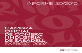 CAMBRA OFICIAL DE COMERÇ I INDÚSTRIA DE ...La Cambra Oficial de Comerç i Indústria de Sabadell (la Cambra, a partir d’ara) va ser creada el 10 de desembre de 1886. La demarcació