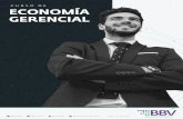 ECONOMÍA GERENCIAL · 2019. 8. 27. · GERENCIAL BBV.COM.BO. DOCENTE Sergio G. Villarroel Böhrt Sergio G. Villarroel Böhrt es Ingeniero Industrial con maestrías en Economía Aplicada