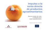 Impulso a la venta directa de productos agroalimentariosweb.dpz.es/catedra4espaciodesrul/pdfs/Yoan_Commergnac.pdf · 2012. 3. 14. · Venta directa automática • Es un canal de