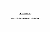 TEMA 4 CONDENSADORES - IES Los Neverosieslosneveros.es/images/Tecnologia/cuartoESO/Electronica... · 2016. 12. 1. · TIPO DE CONDENSADOR VALORES TENSIONES MÁXIMAS DE TRABAJO TOLERANCIAS
