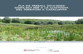 PLA DE TREBALL 2015-2020 DGPA-XCT PER A LA CUSTÒDIA DEL … · 2020. 3. 13. · Índex pla de treball 2015-2020 dgpa – xct per a la custÒdia del territori a catalunya 1. introducció