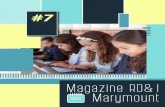 Magazin 7 - Marymount · vida en la contemporaneidad. Desde esta perspectiva la establecido.escuela está abocada a formar hombres y mujeres con una mirada holística y de apertura,