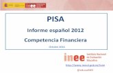 PISA · 2014. 11. 4. · PISA –Competencia financiera 11 Porcentaje de alumnos en los niveles alto y bajo En promedio, entre los países participantes de la OCDE sólo el 10% de