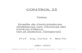 CONTROL II - UNSJdea.unsj.edu.ar/control2/Dise.de Contro._Temporal_.pdfcon una gran cantidad de herramientas gráficas tales como las trazas de Bode, la traza de Nyquist, la traza