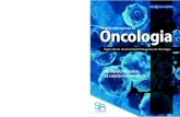 Oncologia · 2020. 1. 7. · oncologia, oncologia médica, medicina nuclear, radiologia e medicina paliativa), num total de cerca de 40 especialistas, que numa metodologia de pergunta