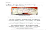 Registro Oficial de las nominaciones correspondientes a la ...Consenso Argentina de Escleroterapia Resolución Nº 2462665 el 16/09/2011 - Vence 16/09/2021 - Acta: 3010907 Congreso