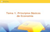 Tema 1. Principios Básicos de Economía - RUA, Repositorio Institucional de la ... · 2020. 4. 4. · 1.1 La elección Individual. Tema 1: Principios Básicos de Economía 2, El