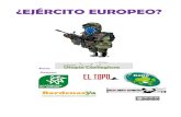 ¿EJÉRCITO EUROPEO?nonaogastomilitar.org/sites/nonaogastomilitar.org/files... · 2019. 10. 16. · Página 1 1.- ¿Un ejército europeo?: el debate. La reciente propuesta del Presidente
