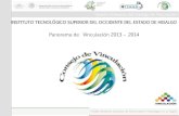 Panorama de Vinculación 2013 2014 - ITSOEH€¦ · Tizayuca CECYTEH Plantel Tizayuca Pachuca CECYTEH Plantel Pachuca C.B.T.i.s. No. 222 OFERTA EDUCATIVA La demanda educativa de nuestros