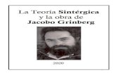 La Teoría Sintérgicatoltecayotl.org/tolteca/documentos/16921/16921.pdf · 2020. 4. 15. · El Dr. Jacobo Grinberg-Zylberbaum fue un eminente psicofisiólogo mexicano dedicado a