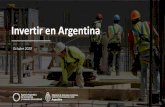 Invertir en Argentina · 2020. 10. 15. · Invertir en Argentina Octubre 2020. Panorama de Argentina Economía Grande y Diversificada Abundancia de Recursos Naturales •8vo país