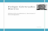 Felipe Gértrudix Barriosonidosimaginarios.es/.../didactica/felipe_gertrudix1.pdf · 2011. 9. 8. · FELIPE GÉRTRUDIX BARRIO 01 DE OCTUBRE DE 2010 Página 5 0. DATOS PERSONALES Nombre: