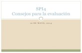 SPI4 Consejos para la evaluaciónspi4wiki.pbworks.com/w/file/fetch/81604055/SPI4 BT webex... · 2020. 10. 7. · Periodo de prueba Objetivos: Aprender acerca de su experiencia en