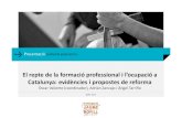 Presentació FUNDACIÓ JAUME BOFILL...Presentació FUNDACIÓ JAUME BOFILL El repte de la formació professional i l’ocupació a Catalunya: evidències i propostes de reforma Òscar