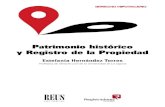 COLECCIÓN DERECHO HIPOTECARIO - Editorial Reus · 2018. 3. 1. · nida en las distintas leyes de patrimonio histórico sobre el reflejo registral de la especial condición de bien