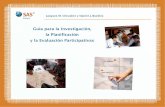 Guía para la Investigación, la Planificación y la Evaluación ......3 Introducción El arte práctico de la investigación, la planificación y la evaluación colaborativas es un