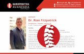 Dr. Rian Fitzpatrick · Quiropráctico – Fundador – Director QA St. John´s, Newfoundland – Canadá. Estudios: • Memorial University of Newfoundland, Canada - Título en Biología