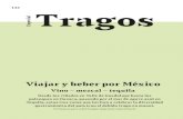 121 Tragos · 2021. 1. 19. · 121 Tragos Viajar y beber por México Vino – mezcal – tequila Desde los viñedos en Valle de Guadalupe hasta los palenques en Oaxaca, pasando por