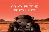 KIM STANLEY ROBINSON MARTE ROJO - PlanetadeLibros · 2020. 11. 12. · Y entonces llegamos aquí. Pero lo que no comprendieron fue que cuando llegáramos a Marte estaríamos tan cambiados