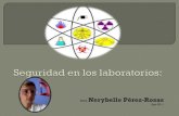 Prof. Nerybelle Pérez-Rosas · 2011. 8. 17. · LA NFPA de USA desarrolló un sistema estandarizado, usado básicamente para instalaciones fijas. Utiliza un rombo con cuatro rombos