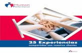 25 Experiencias - Human Performance · 2018. 4. 16. · Proporcionar al equipo de Instructores Internos de ELEKTRA los conocimientos, habilidades y herramientas que les permitan lograr