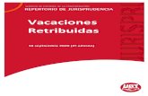 Vacaciones Retribuidas · 2020. 9. 24. · 3 Las vacaciones anuales retribuidas constituyen un derecho básico de todas las personas trabajadoras, irrenunciable, indisponible y no
