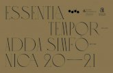 essentia TEMPOr- AddA siMfò- nica 20—21 · “Parsifal: Preludio, Viernes Santo…” Schubert, Sinfonía n.9 “La Grande” T6 Sábado, 23 enero 2021 ADDA SIMFÒNICA & ORQUESTA