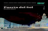 Puerta del Sol · 2021. 1. 20. · PUERTA DEL SOL 232342325 PUERTA DEL SOL 232342325 4 5 RESUMEN EJECUTIVO SITUACIÓN ACTUAL Y FUTURA uerta del Sol es el corazón e insignia de Madrid,