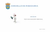 CONCELLO DE RIBADUMIA · 3 Este novo servizo posto en marcha polo Concello de Ribadumia ofrece a cada veciño/a un espazo de contidos publicados polo Concello en distintas áreas