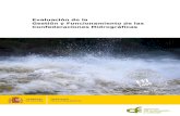 Evaluación de la - seat.mpr.gob.es · 2. Estudio de los procedimientos de concesión de aguas, autorización de vertidos y sancionadores de las CCHH del Segura y del Guadiana. 3.
