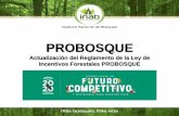 PROBOSQUE - Anacafe · 2020. 8. 18. · Plan de manejo forestal, el cual debe contener los polígonos del proyecto sistema avalado para su uso por el INAB. ... con cultivos anuales