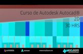 Curso de Autodesk Autocad® - Cursos de Diseño Gráfico ...Curso de Autodesk Autocad® 2D 30 HRS Autodesk Autocad® 2D Autodesk Autocad® [ Diseño y documentación de planos ] 30