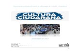 Documento orientación para la Estrategia de Cultura Ciudadana · 2020. 1. 16. · La cultura ciudadana es un ejercicio corresponsable entre la Administración Distrital ... evidencia