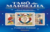 Taro de Marselha - A Jornada - 1...Título original: Tarot de Marseille: guide de l’utilisateur ISBN 978-65-87236-11-7 1. Tarô I. Título. 20-40104 CDD-133.32424 TTaro de Marselha