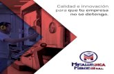 Calidad e innovación para que tu empresa no se detenga.metmer.com.ar/MetalurgicaMercedes-Brochure.pdf · ARGO (5VH) | Fresadora DARGE (FU – 7) | Fresadora Venier F.U.T 3 | Rectiﬁcadora