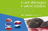 catálogo raticidas · 2020. 10. 1. · Coloque las trampas en los lugares que haya observado ratas. A ser posible cerca de las paredes y otras zonas que puedan ser de paso de los