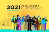 2021CIUDADANO PRESUPUESTO - Digepres · micro, pequeas y medianas empresas, así como el desarrollo de proyectos de inversión pública desde el territorio. Apuesta estratégica por