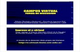 Foros 2012 1s · 2012. 3. 13. · Ingreso al c-virtual Cómo ingresar al Entorno Educativo Virtual de la Facultad ... en el Foro Luego Aceptar Adjuntar archivo (opcional) Entorno