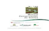 CONSERVACION DE SUELOS...El 75% de los cultivos anuales (granos básicos y hortalizas) y el 65% de cultivos perennes se producen en esas áreas. Los suelos de las laderas de la región