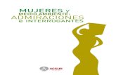 MEDIO AMBIENTE: ADMIRACIONES e INTERROGANTES · Mujeres y medio ambiente: admiraciones e interrogantes Coordinación Editorial: ACSUR-Madrid Diseño y maquetación: mayo&mas ACSUR-
