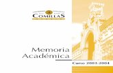 Memoria Académica curso 2003-2004 · 2014. 1. 28. · Busto Saiz, S.J. Día de la Comunidad Universitaria El 27 de enero de 2004 se celebró el Día de la Comunidad Universitaria,