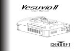 Vesuvio II UM Rev 3 - CHAUVET Professional · 2020. 7. 28. · Vesuvio II User Manual Rev. 3 Page 2 of 18 BEFORE YOU BEGIN 2. BEFORE YOU BEGIN What Is Included Claims Carefully unpack