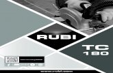RUBI - 180 · 2019. 11. 22. · o joyas. Mantenga su pelo, su ropa y guantes alejados de las piezas en movimiento. Si hay dispositivos para la conexión de medios de extracción y