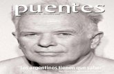 TIENEN QUE SABER”...4 puentes 19 |Diciembre 2006 “Los argentinos TIENEN QUE SABER” Julio López Un trabajador. Un militante. Un hombre común en circunstancias extraordinarias.
