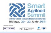 Nuestro proyecto: Startup Europe #SmartAgriFood Summit · 2018. 4. 4. · Conferencia de Prensa y Recepción de Bienvenida (Ayuntamiento de Málaga), 20 de junio. Ceremonia de Apertura,