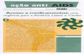 ABIA - Observatório Nacional de Políticas de AIDSabiaids.org.br/_img/media/AAA52.pdf · 2015. 6. 16. · América Latina: veias abertas ao HIV Alessandra Nilo* Três décadas após