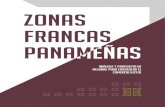 1 Zonas Francas Panameñas - Instituto de Ciencia ......debilidades que facilitan las transacciones co-merciales ilícitas, fomentan el lavado de dinero y permiten la financiación