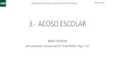 3.- ACOSO ESCOLARdrago.intecca.uned.es/download/d3d3LmludGVjY2EudW5lZC5lcw... · 2019. 12. 4. · Insebull •Autoinforme de 36 ítems y un sociograma del maltrato •Identifica roles
